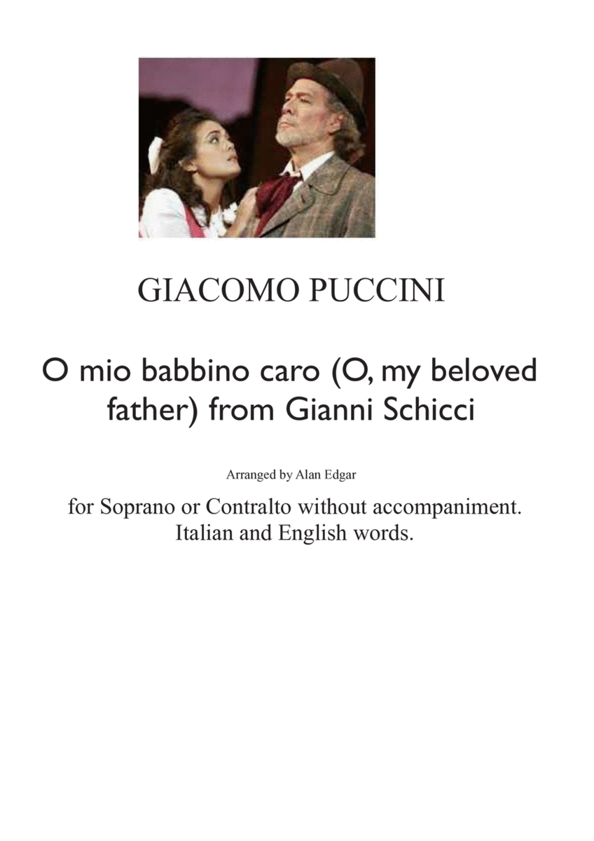 PUCCINI O MIO BABBINO CARO (O, my beloved father) Unaccompanied Soprano or Alto (both included) image number null