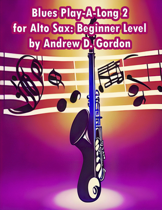 Texas Blues Shuffle Play A Long and Solos Collection for Alto Sax Beginner Series