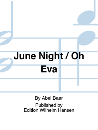 June Night / Oh Eva
