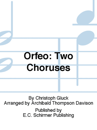 Orfeo: Two Choruses