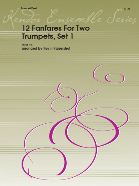 12 Fanfares For Two Trumpets, Set 1