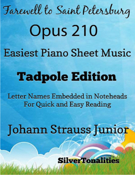Farewell to Saint Petersburg Waltz Opus 210 Easiest Piano Sheet Music 2nd Edition