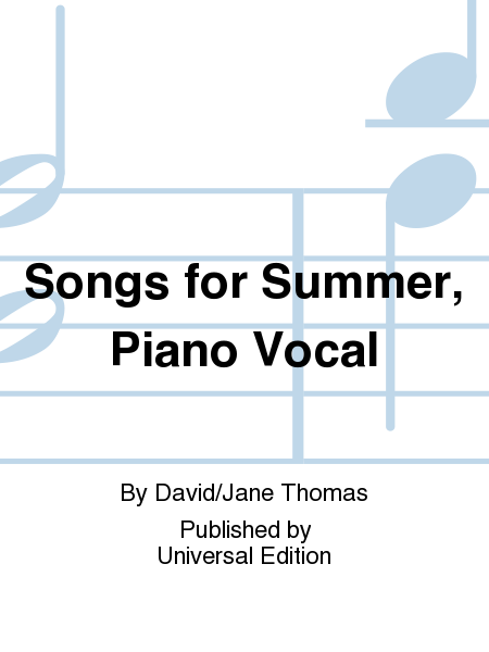 Songs for Summer, Piano Vocal
