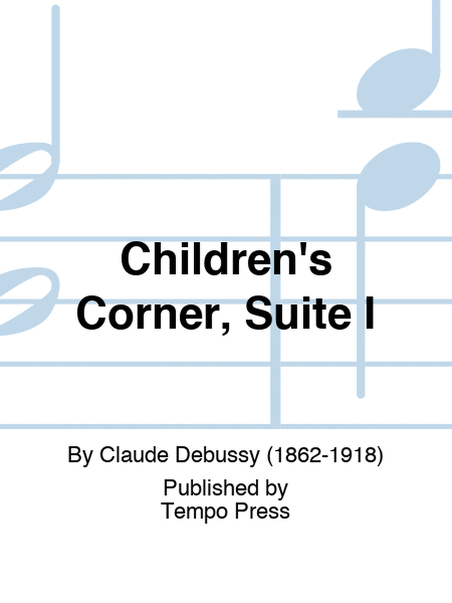 Children's Corner, Suite I