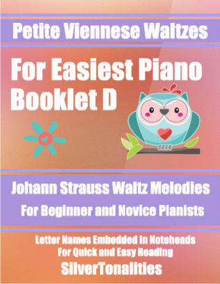 Petite Viennese Waltzes for Easiest Piano Booklet D