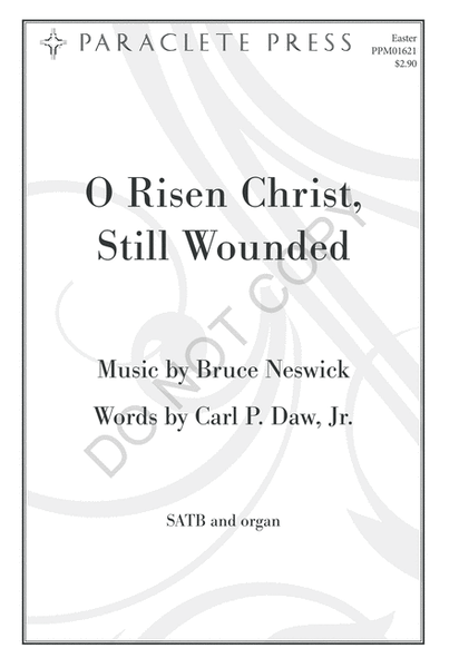 O Risen Christ, Still Wounded image number null