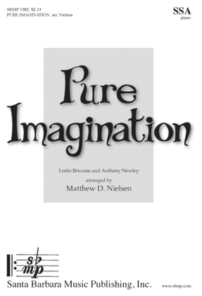 Pure Imagination - SSA Octavo
