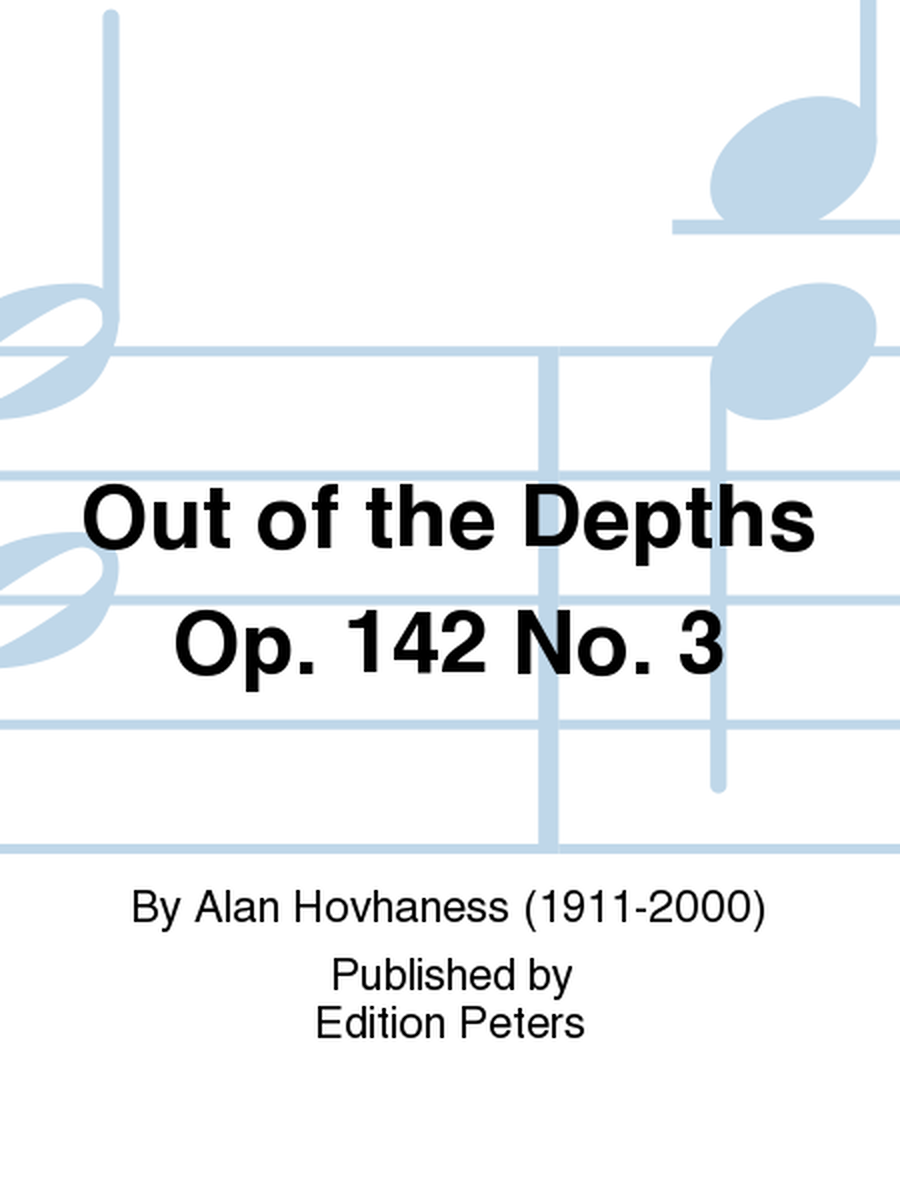 Out of the Depths Op. 142 No. 3