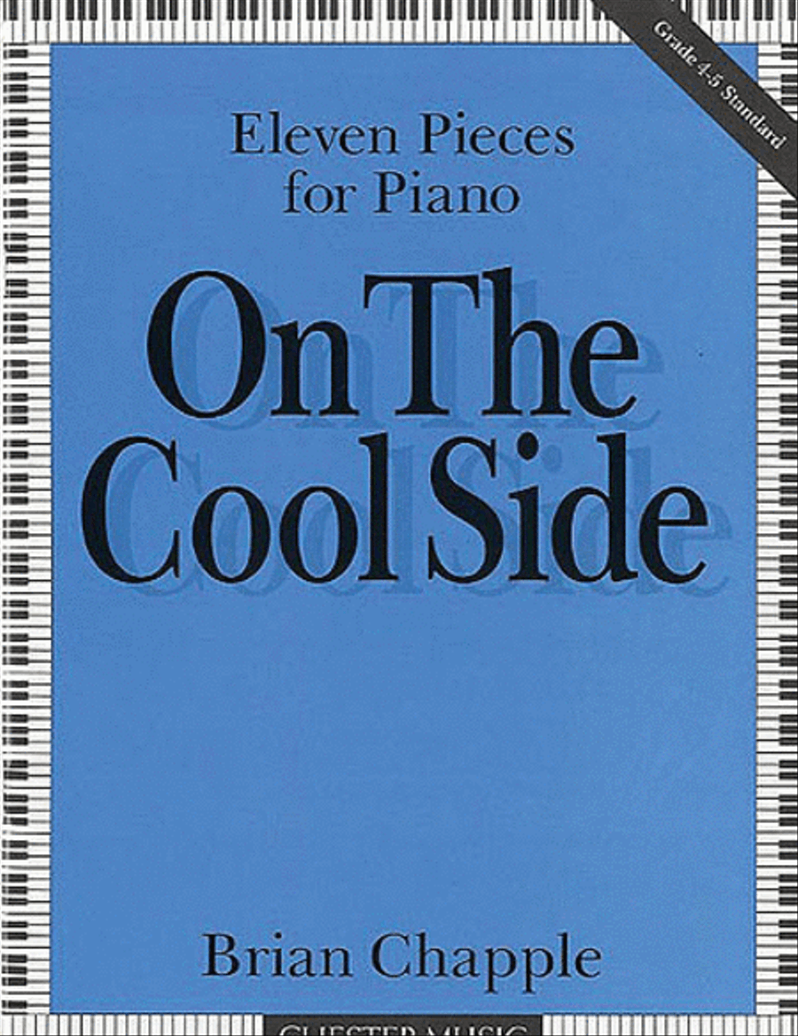 Brian Chapple: On The Cool Side (11 Pieces For Piano) Piano Solo scores gallery preview page 1