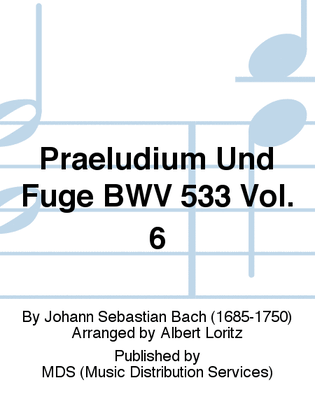 Praeludium und Fuge BWV 533 Vol. 6