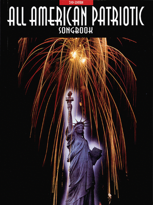 Book cover for All-American Patriotic Songbook – 2nd Edition