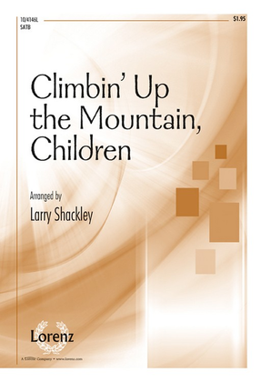 Book cover for Climbin’ Up the Mountain, Children