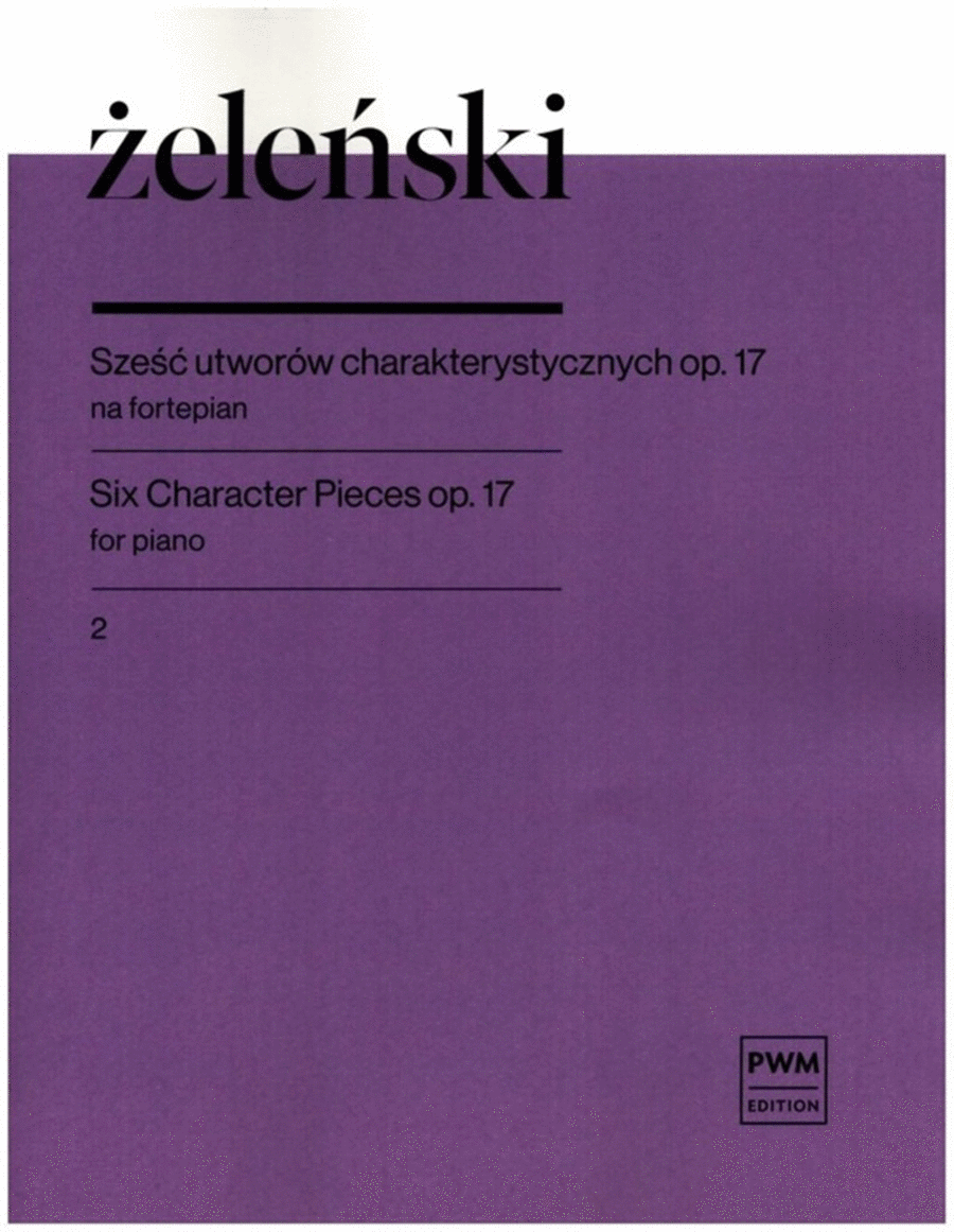 Six Character Pieces Op. 17 Book 2