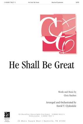 He Shall Be Great - Anthem
