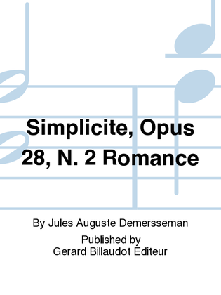 Simplicite Opus 28 N°2 Romance