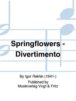 Springflowers - Divertimento