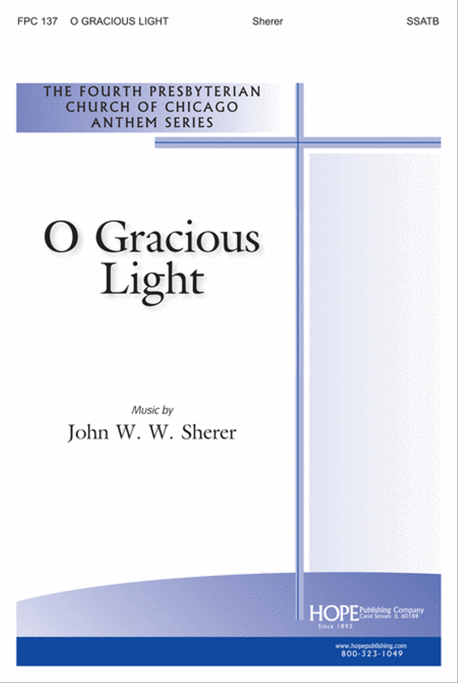 O Gracious Light