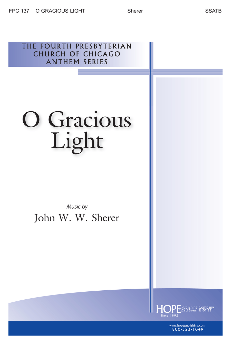 O Gracious Light