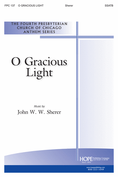 O Gracious Light