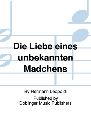 Book cover for Die Liebe eines unbekannten Madchens