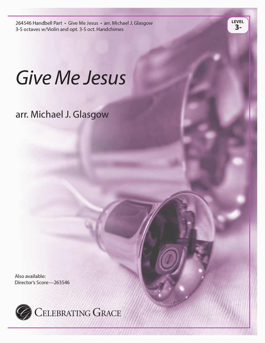Give Me Jesus (Handbell Part) Handbell Choir scores gallery preview page 1
