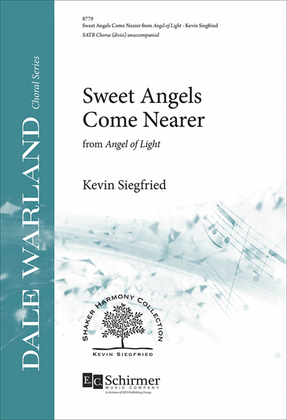Book cover for Sweet Angels Come Nearer: from Angel of Light
