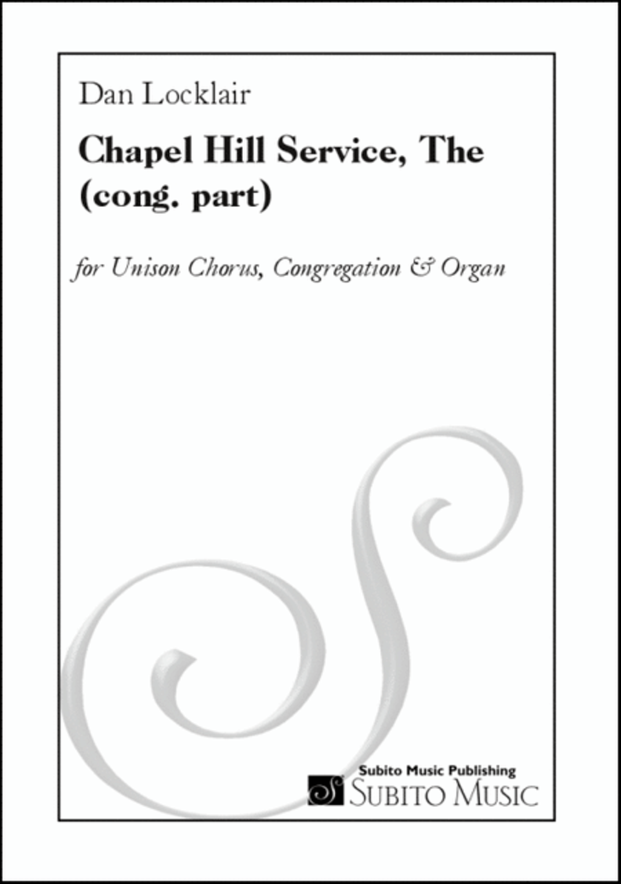 The Chapel Hill Service, (cong. part) Unison Choir scores gallery preview page 2