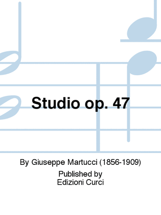 Studio op. 47