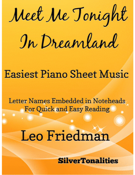 Meet Me Tonight in Dreamland Waltz Easiest Piano Sheet Music