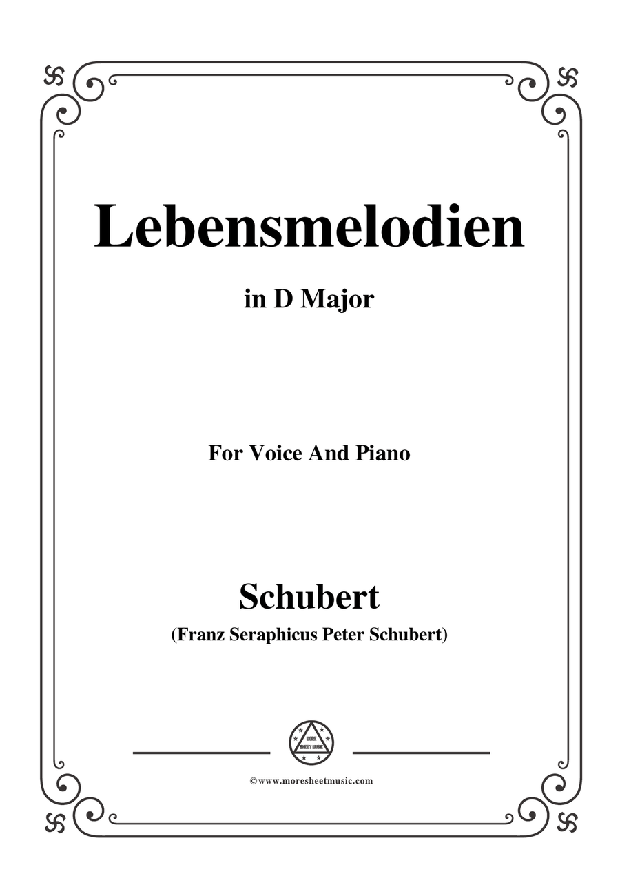 Schubert-Lebensmelodien in D Major,for voice and piano