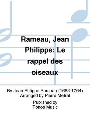 Rameau, Jean Philippe: Le rappel des oiseaux