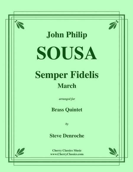 Semper Fidelis March for Brass Quintet