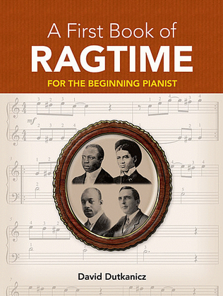 Book cover for A First Book of Ragtime -- For The Beginning Pianist with Downloadable MP3s