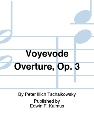 Voyevode Overture, Op. 3