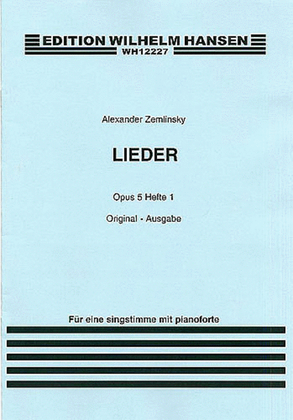 Alexander Zemlinsky: Lieder Op.5 Book 1 (Medium Voice)