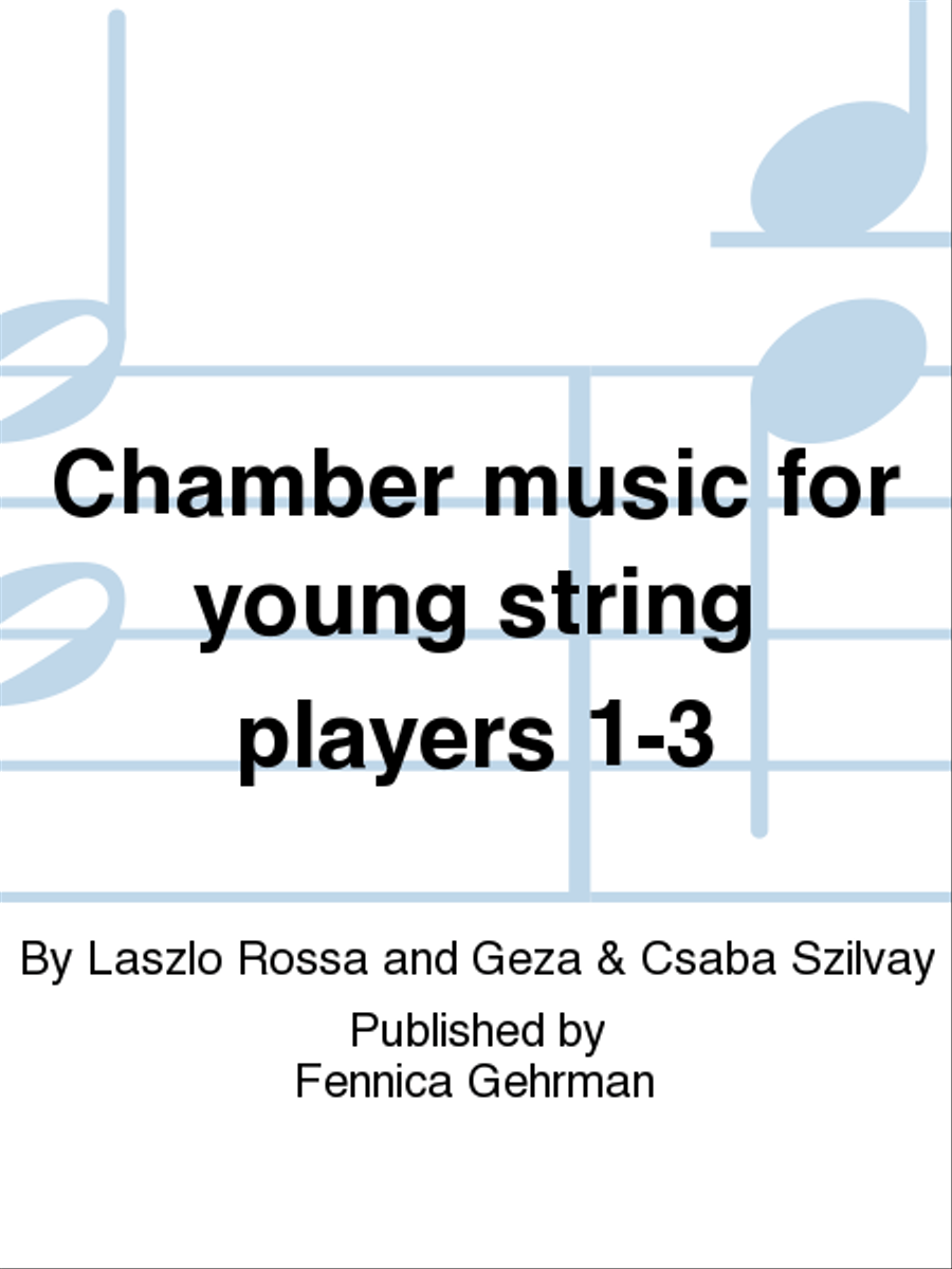 Chamber music for young string players 1-3 School and Community scores gallery preview page 1