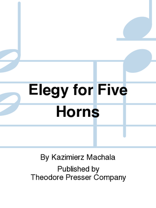 Book cover for Elegy For Five Horns