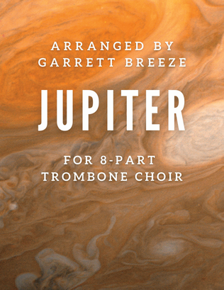 Jupiter, the Bringer of Jollity (Trombone Choir)