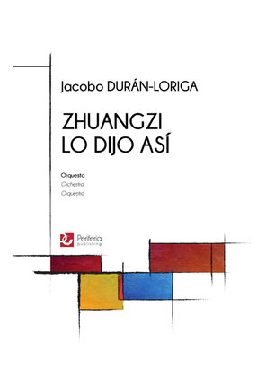 Zhuangzi lo dijo así for Orchestra