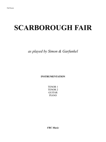Scarborough Fair (as played by Simon & Garfunkel) for Three male voices, guitar and piano