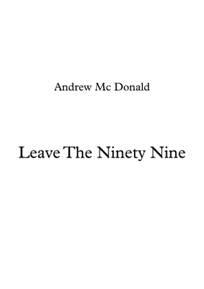 Book cover for Leave The Ninety Nine
