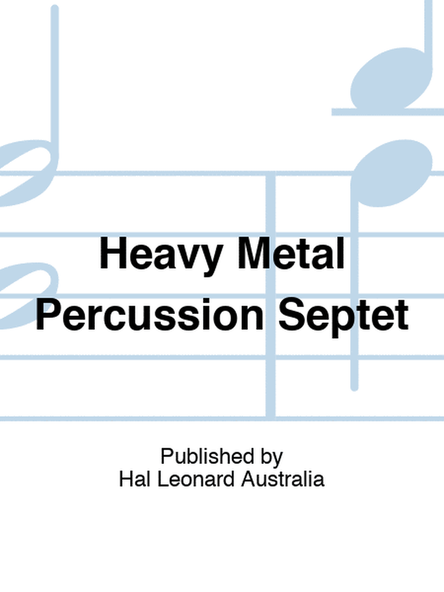 Heavy Metal Percussion Septet