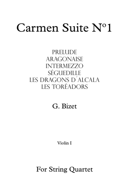Carmen Suite Nº1 - G. Bizet - For String Quartet (Violin I) image number null