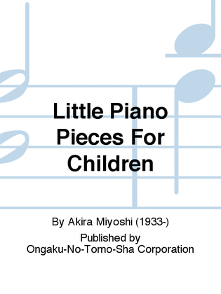 Book cover for Little Piano Pieces For Children
