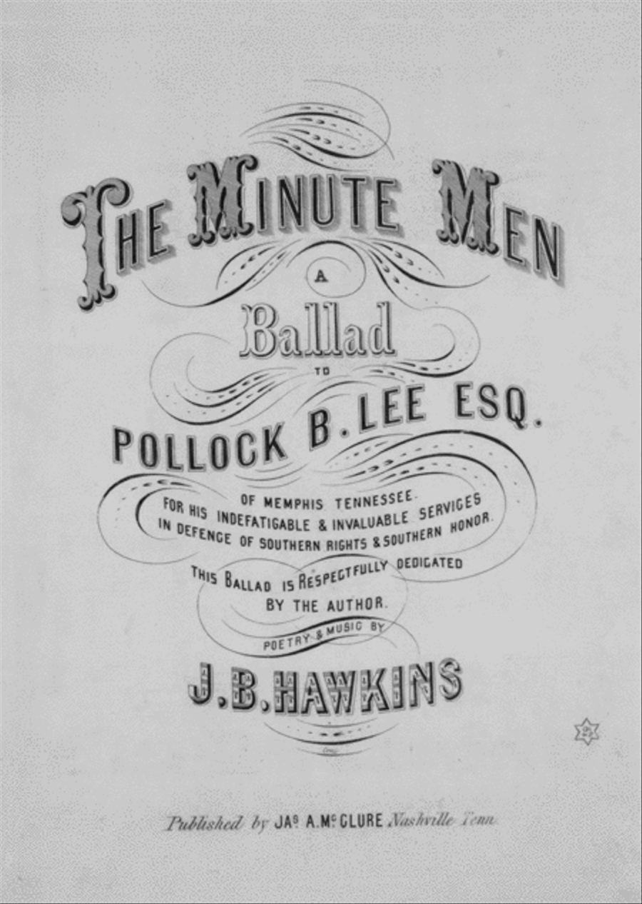 The Minute Men. A Ballad
