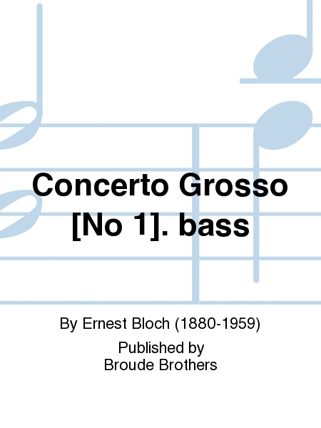Concerto Grosso [No. 1] for String Orchestra with Piano Obbligato