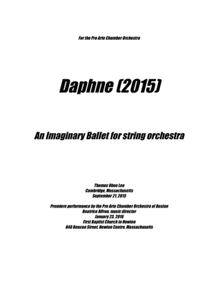 Daphne ... An Imaginary Ballet (2015) for string orchestra, full score