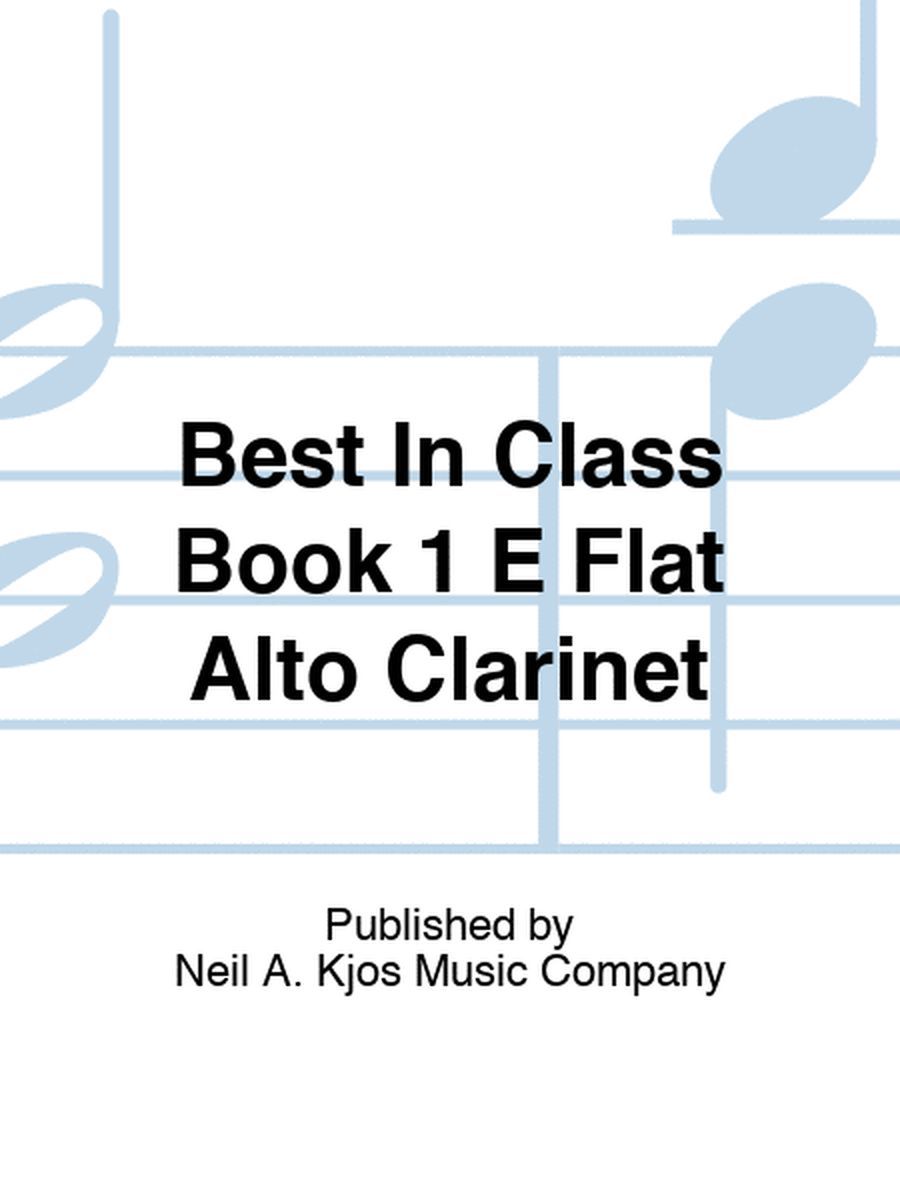 Best In Class Book 1 E Flat Alto Clarinet