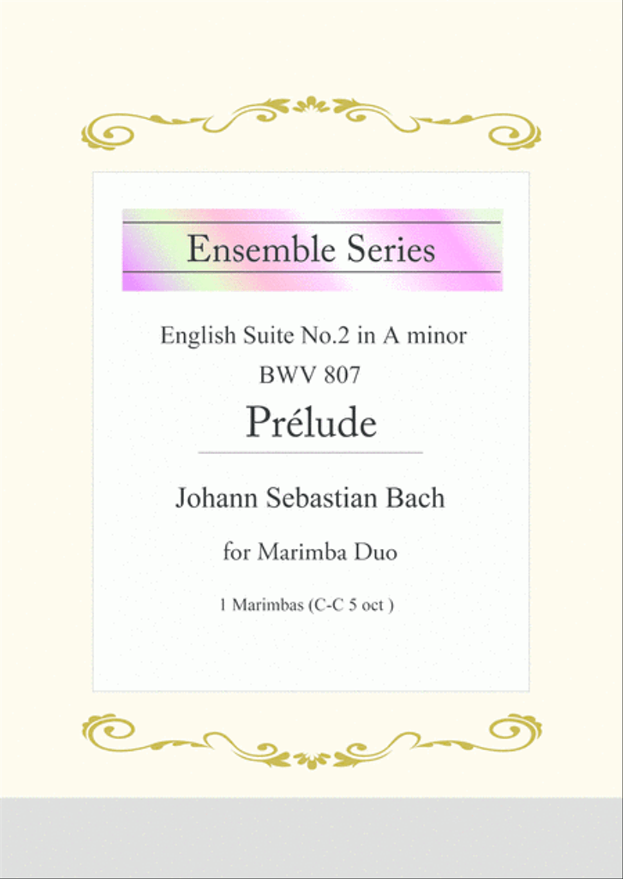 J.S.Bach / "Prelude" from English Suite No.2 in A minor, BWV 807