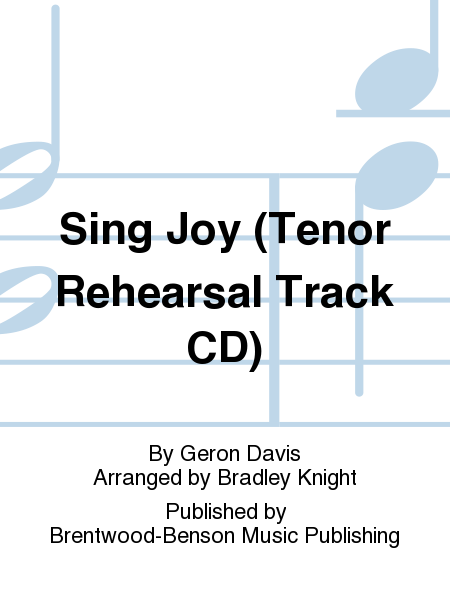 Sing Joy (Tenor Rehearsal Track CD)